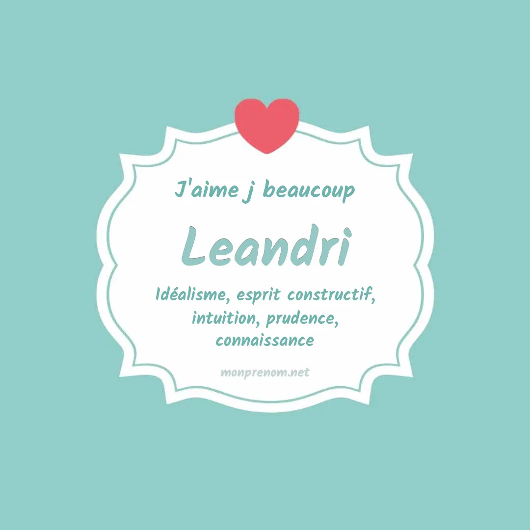 J'aime beaucoup Leandri