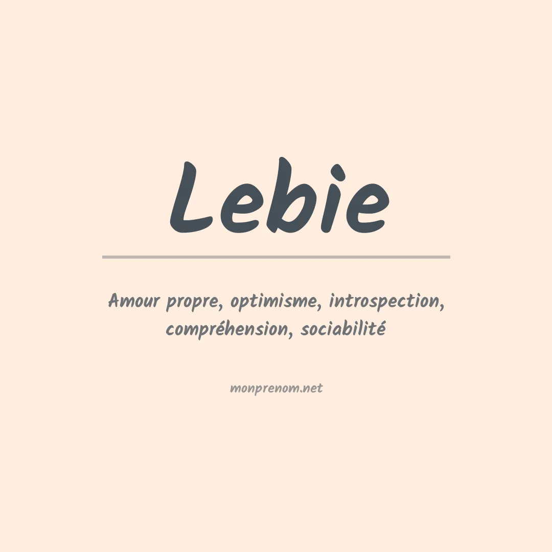 Signification du prénom Lebie