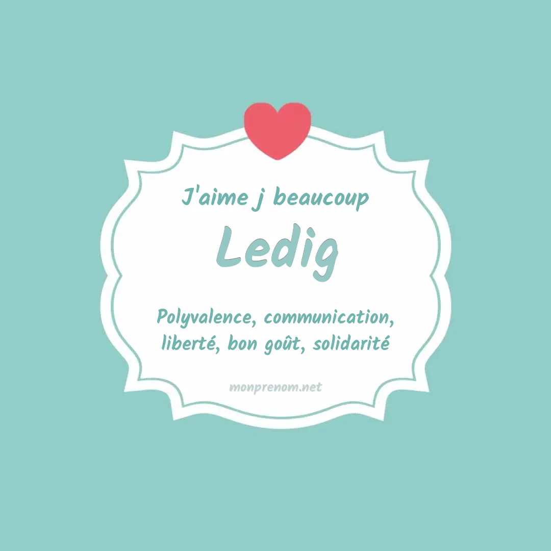J'aime beaucoup Ledig