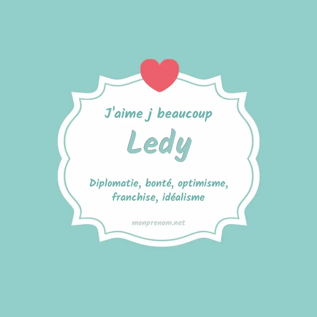 J'aime beaucoup Ledy
