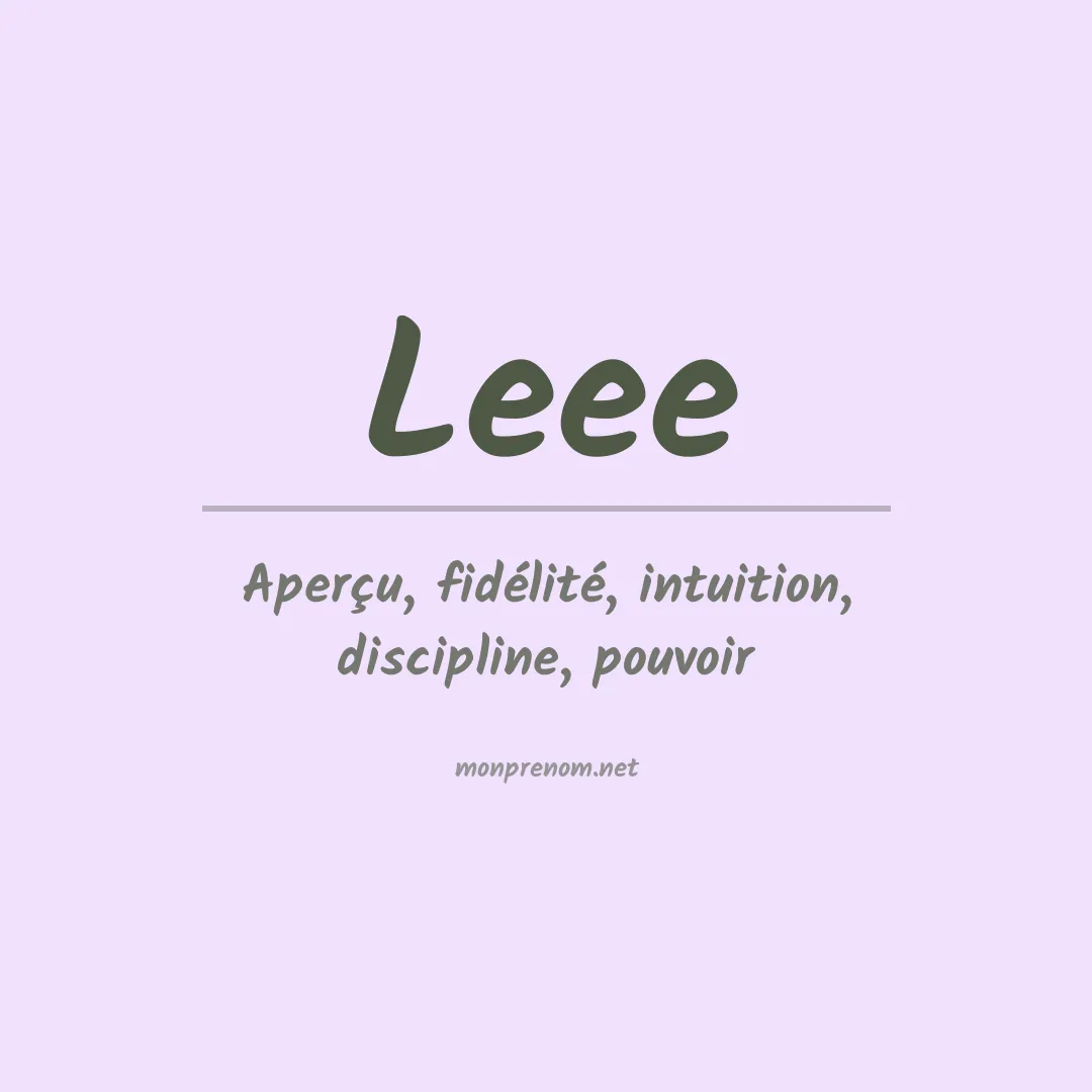Signification du prénom Leee