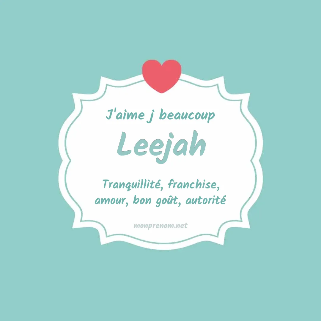 J'aime beaucoup Leejah