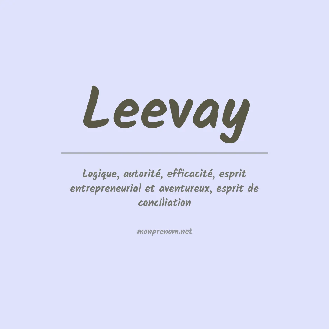Signification du prénom Leevay