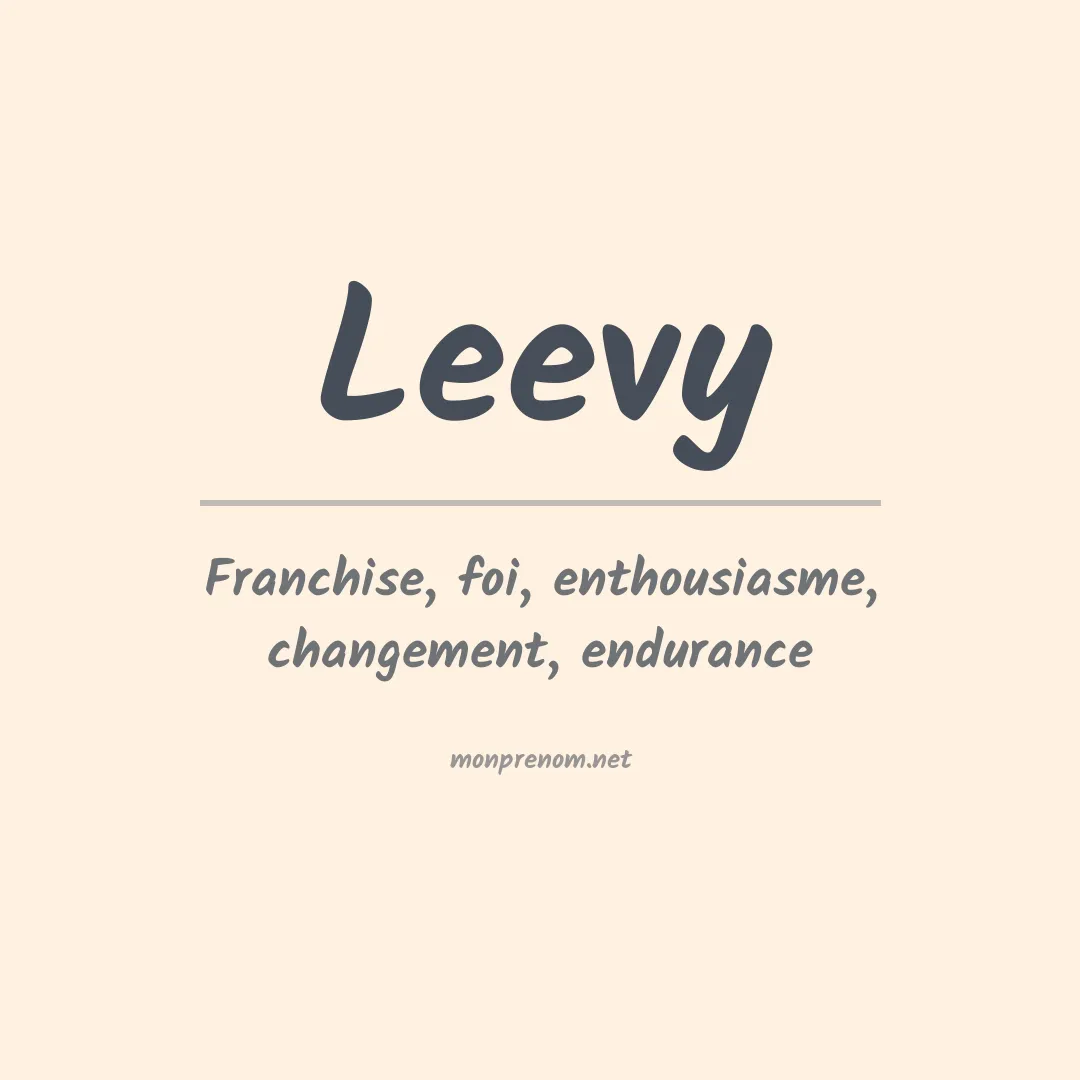Signification du prénom Leevy