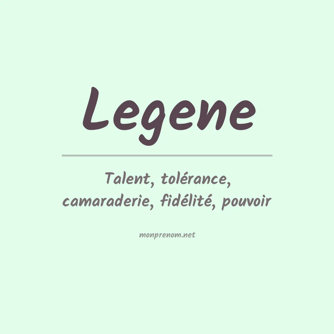 Signification du prénom Legene