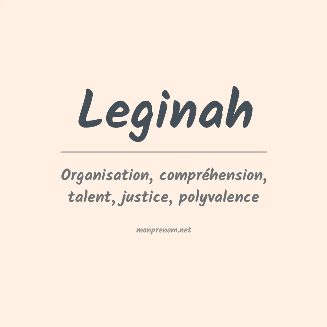 Signification du prénom Leginah