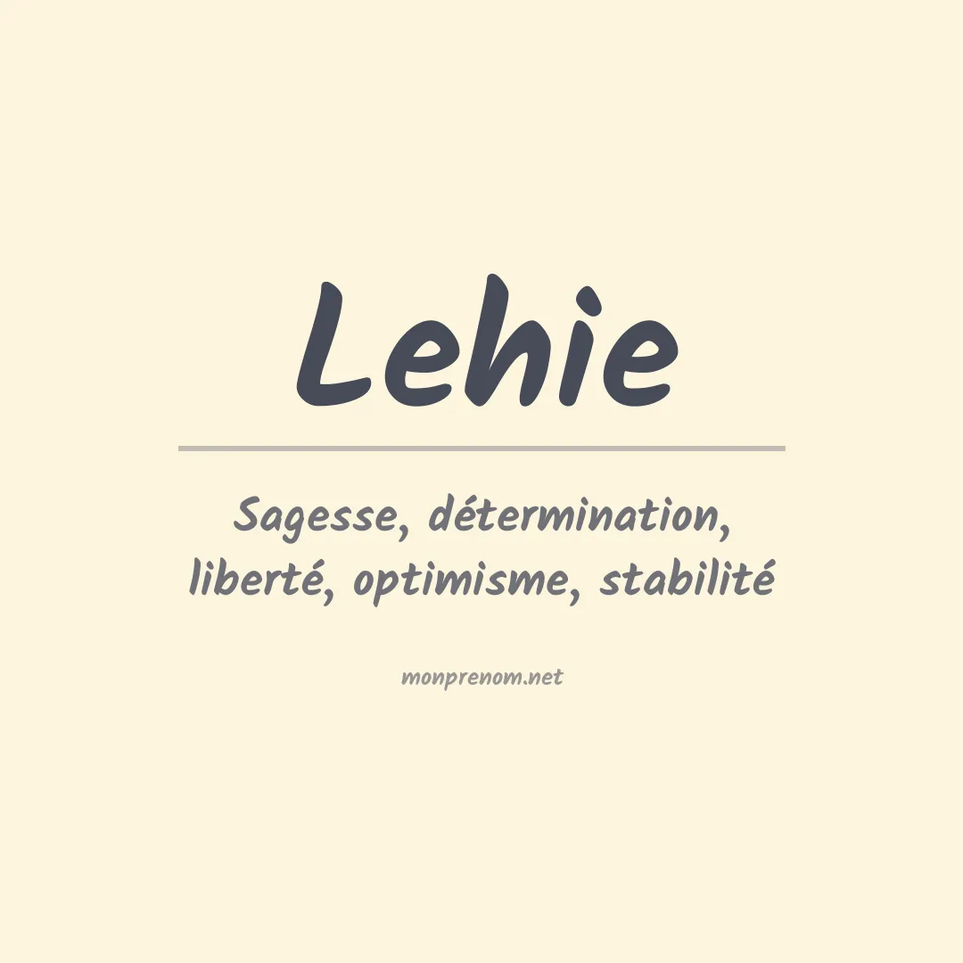 Signification du prénom Lehie