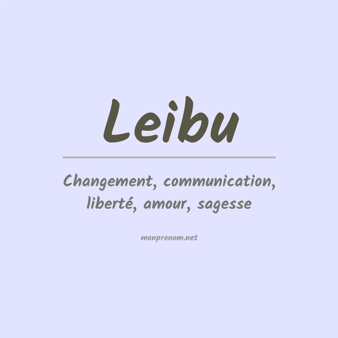 Signification du prénom Leibu
