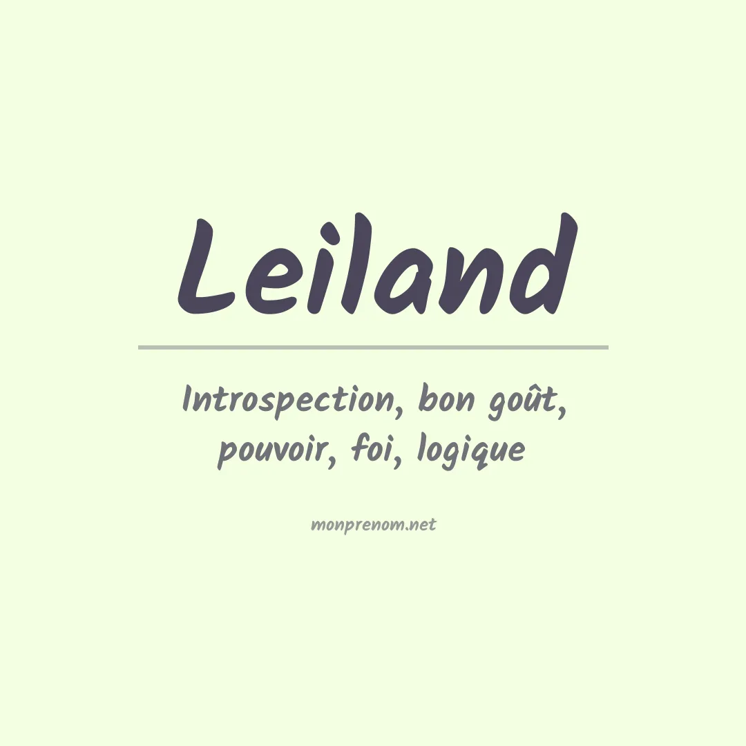 Signification du prénom Leiland
