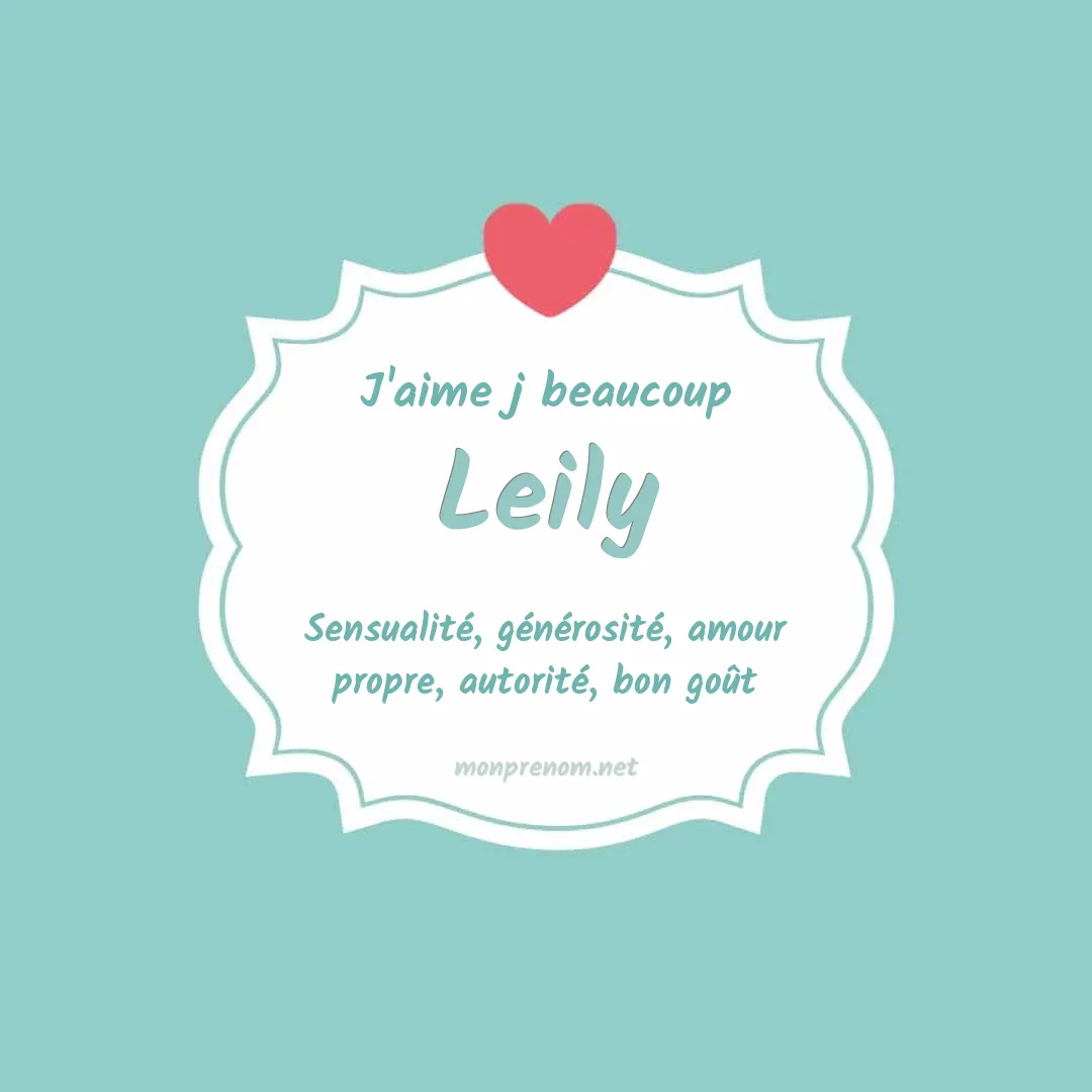 J'aime beaucoup Leily