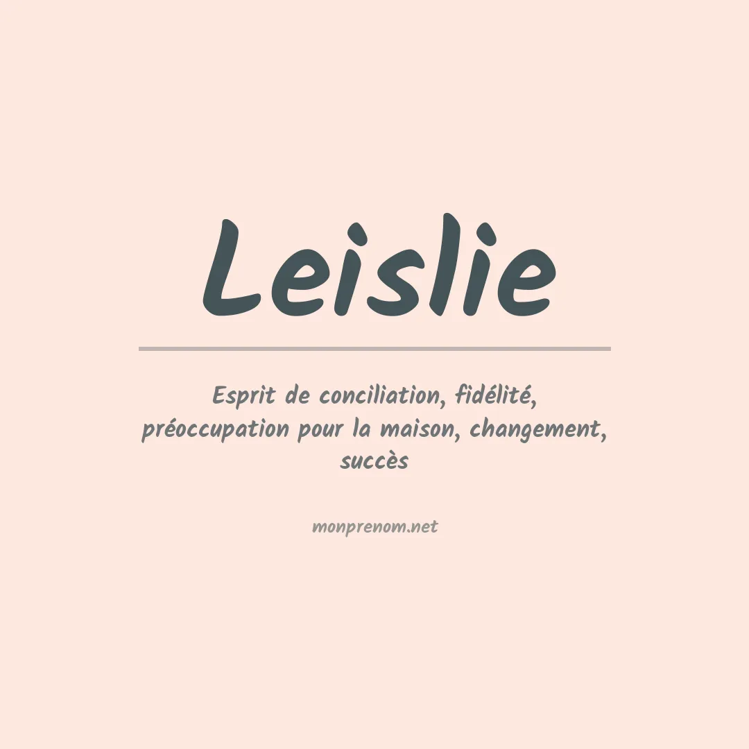 Signification du prénom Leislie