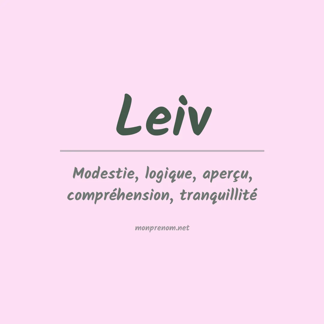 Signification du prénom Leiv