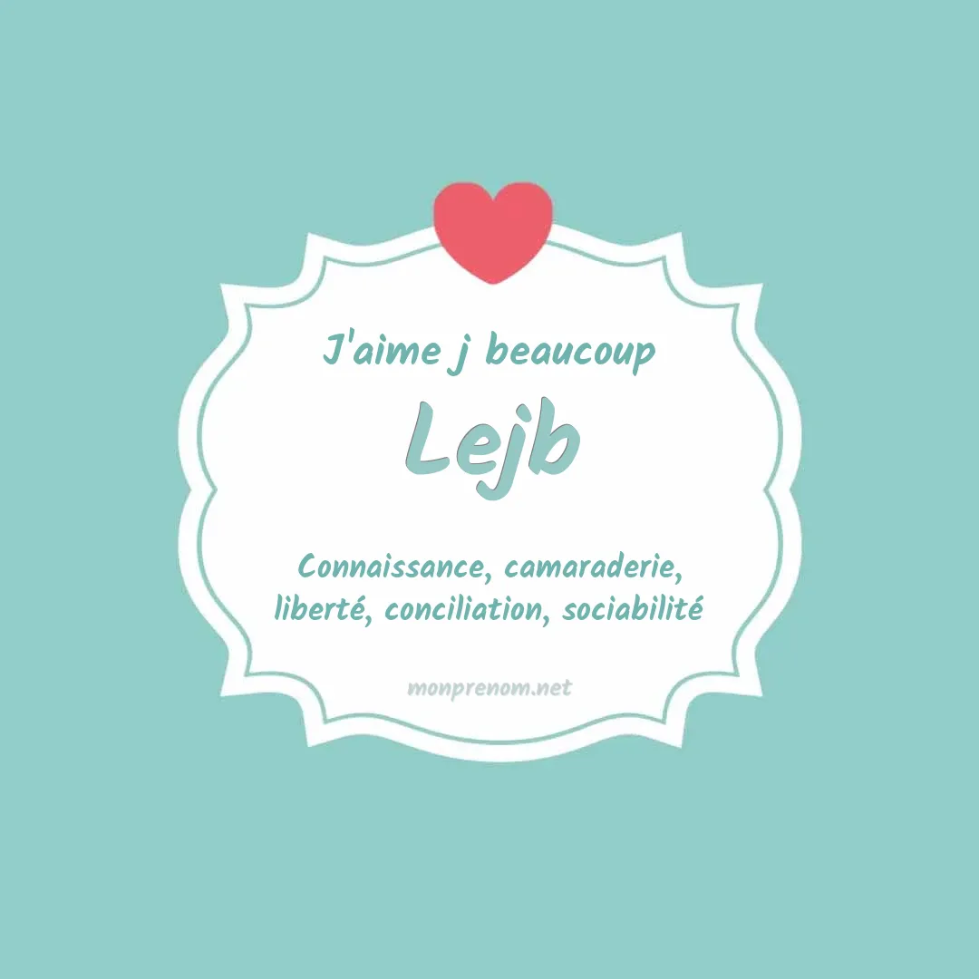 J'aime beaucoup Lejb