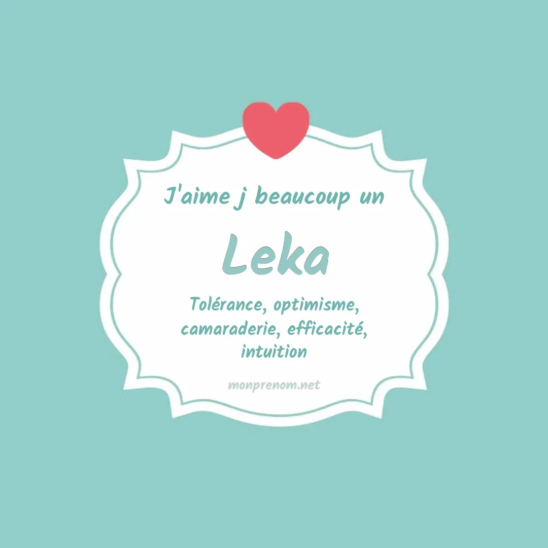 J'aime beaucoup Leka