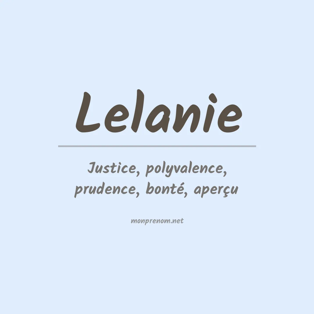 Signification du prénom Lelanie