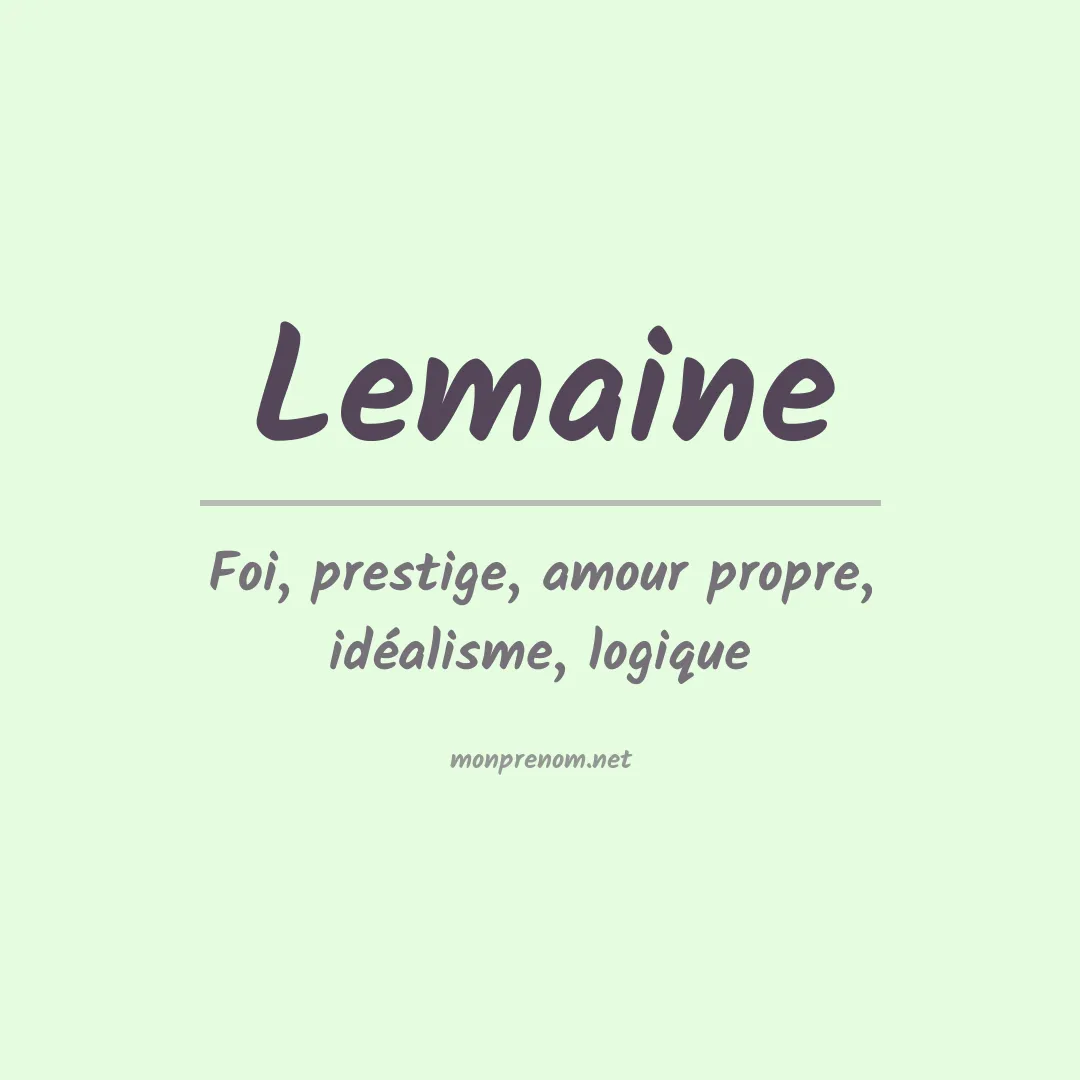 Signification du prénom Lemaine