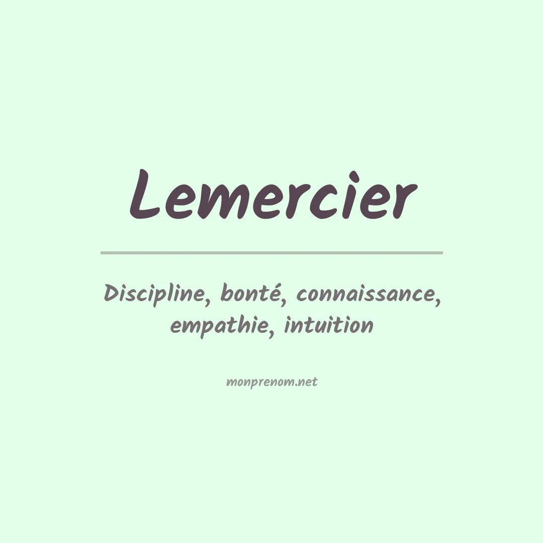 Signification du prénom Lemercier