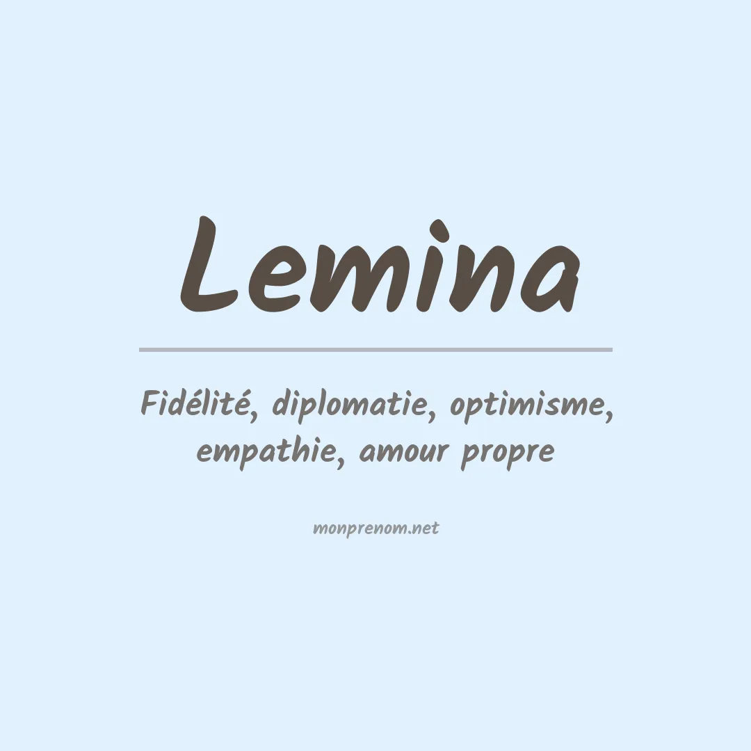 Signification du prénom Lemina