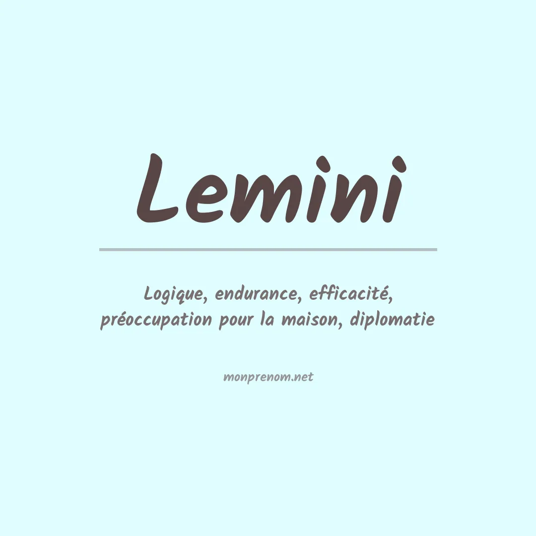 Signification du prénom Lemini