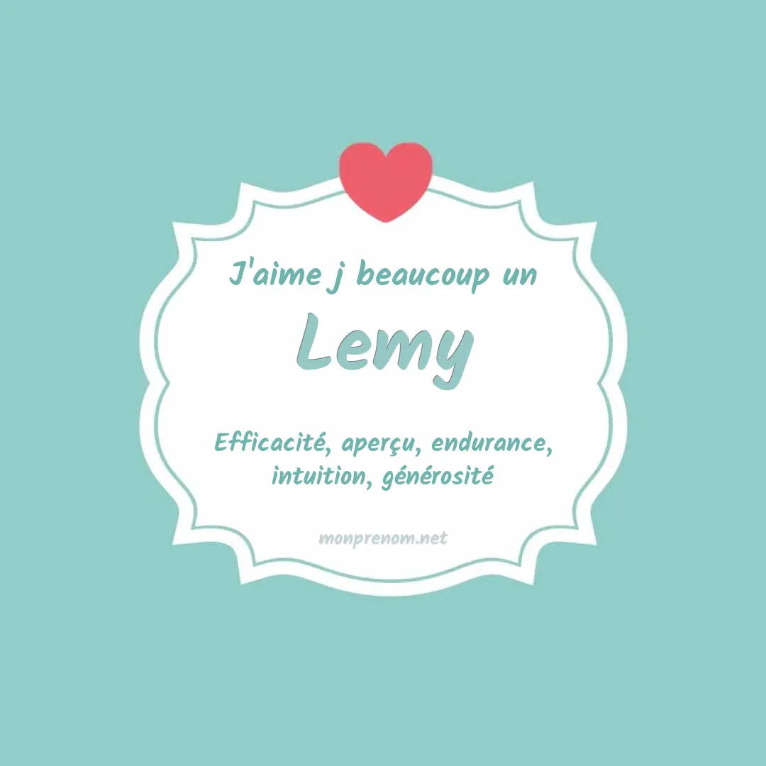 J'aime beaucoup Lemy