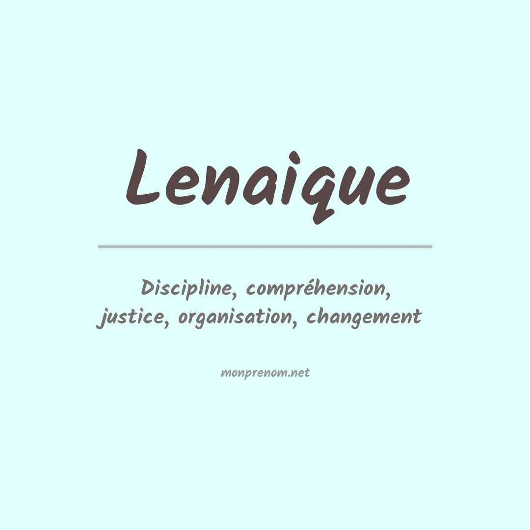 Signification du prénom Lenaique