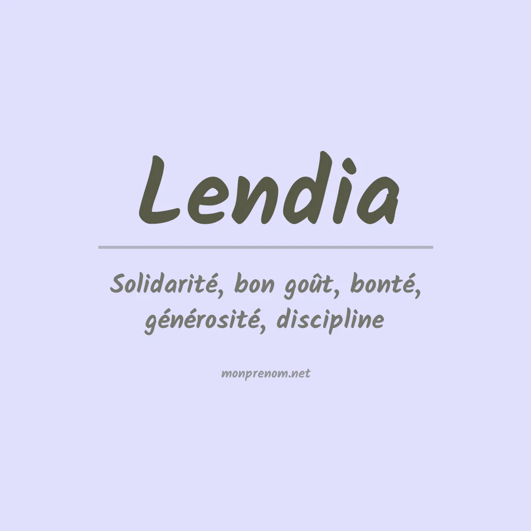 Signification du prénom Lendia