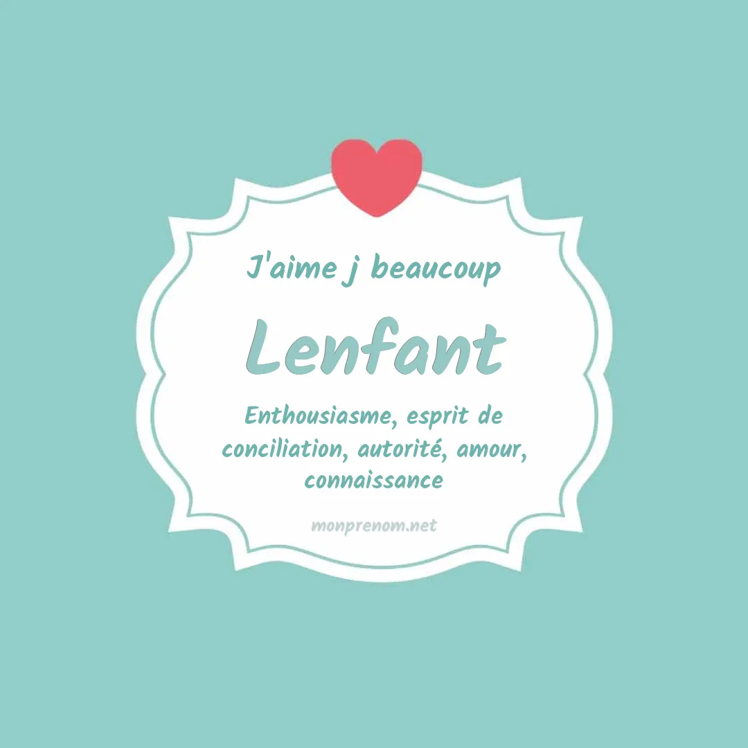 J'aime beaucoup Lenfant