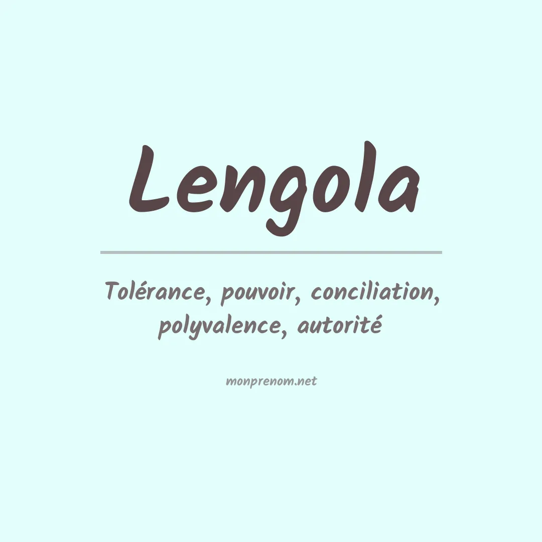Signification du prénom Lengola