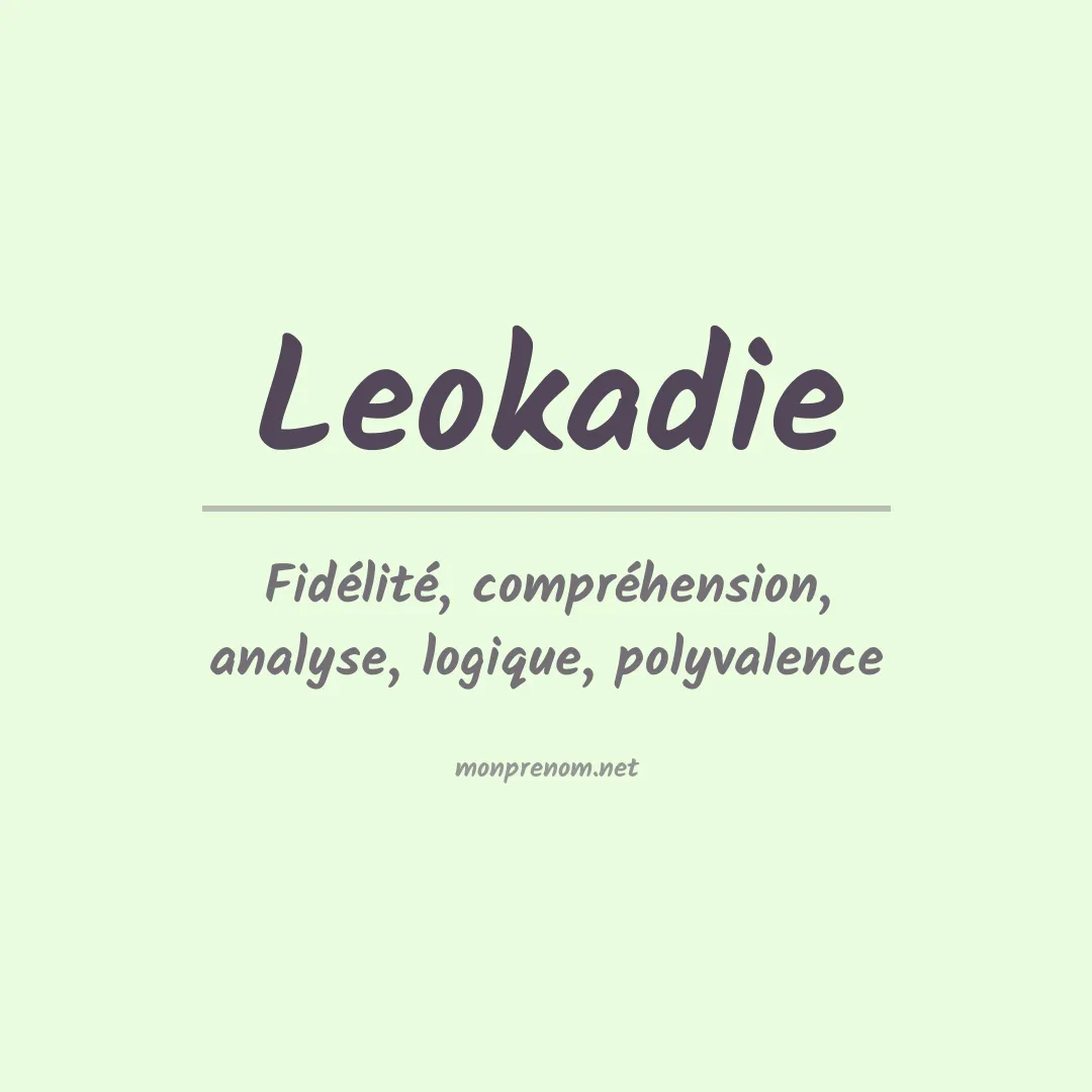 Signification du prénom Leokadie