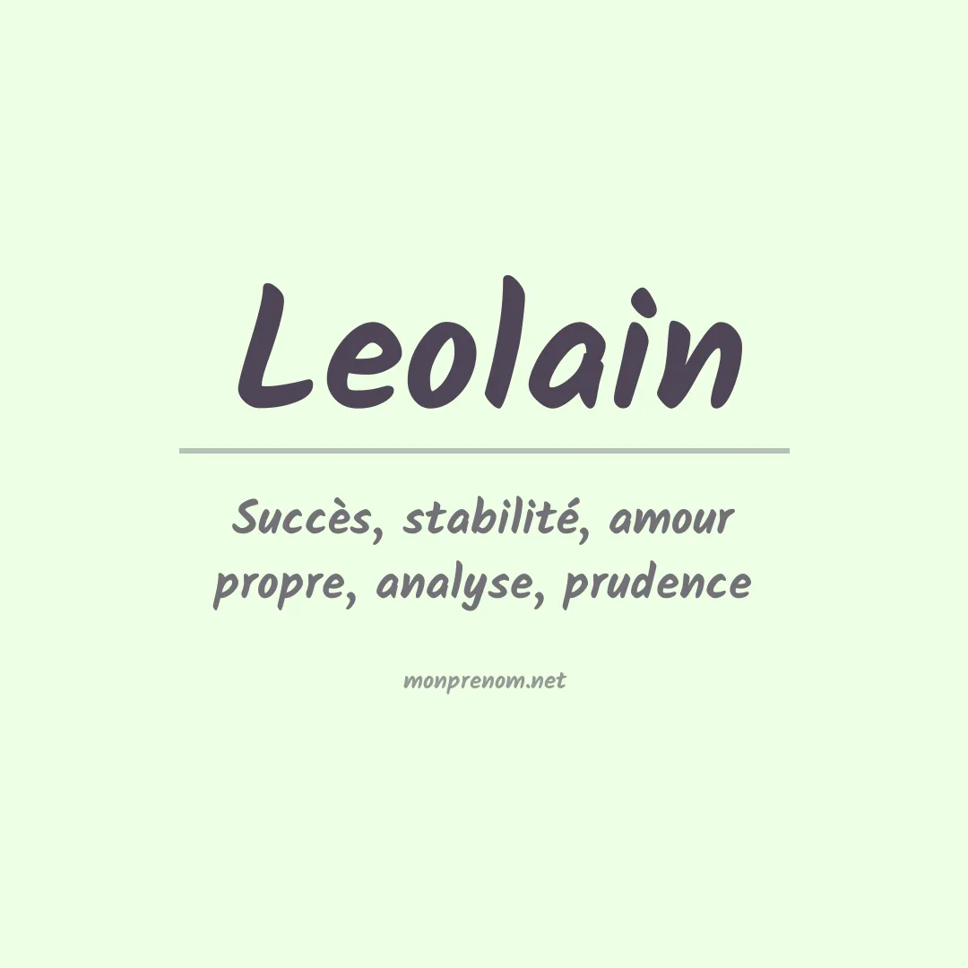 Signification du prénom Leolain