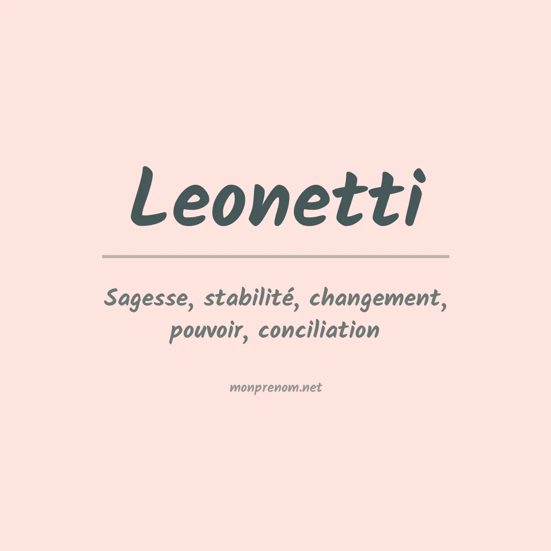 Signification du prénom Leonetti