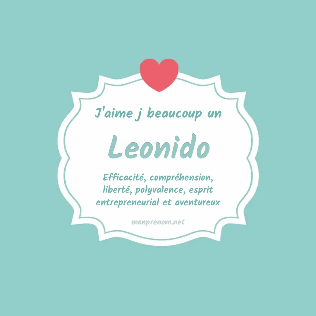 J'aime beaucoup Leonido