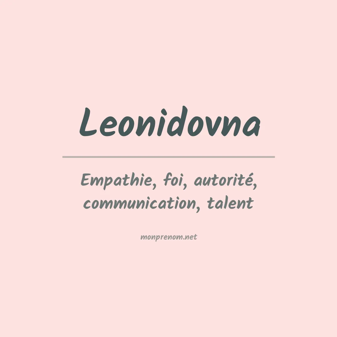 Signification du prénom Leonidovna
