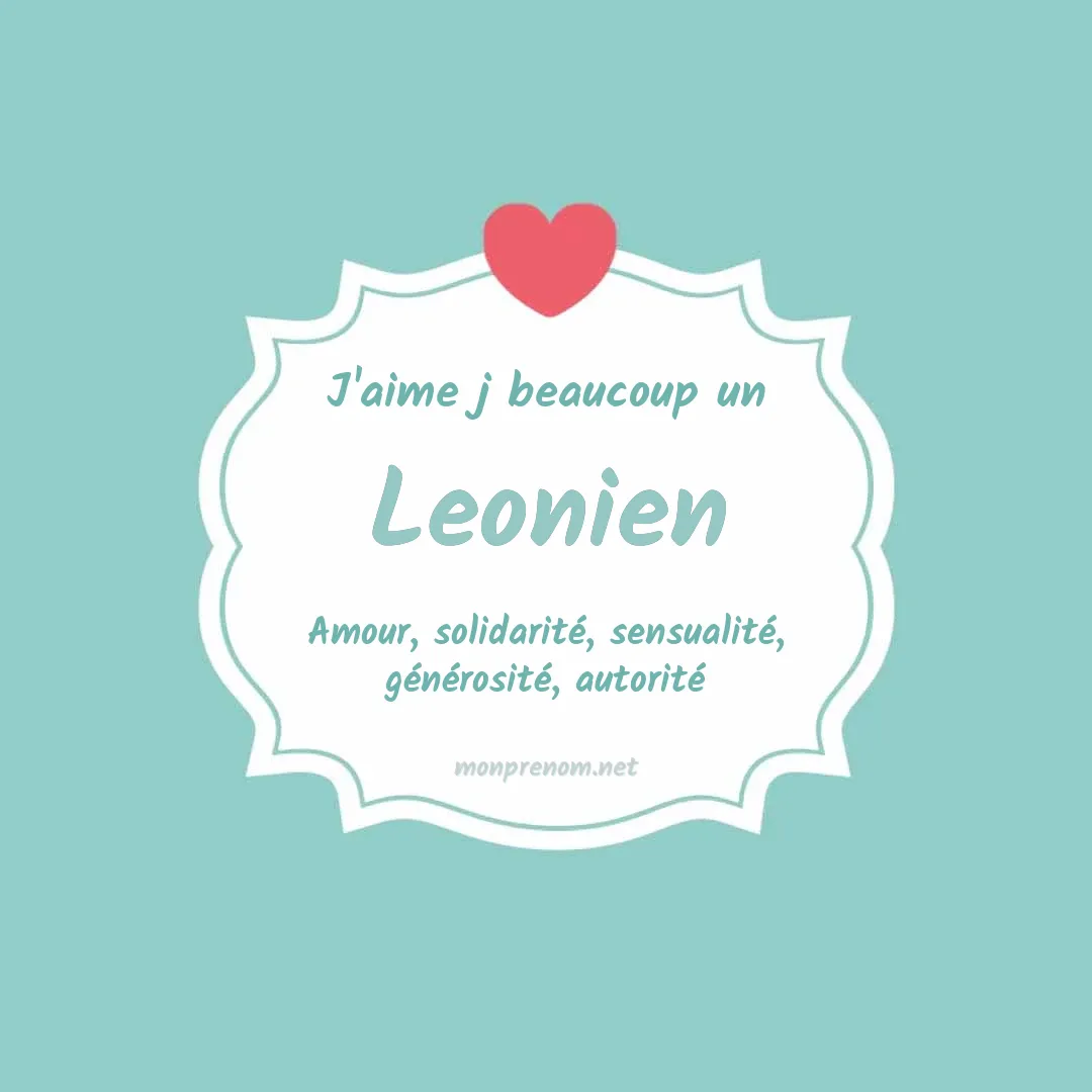 J'aime beaucoup Leonien