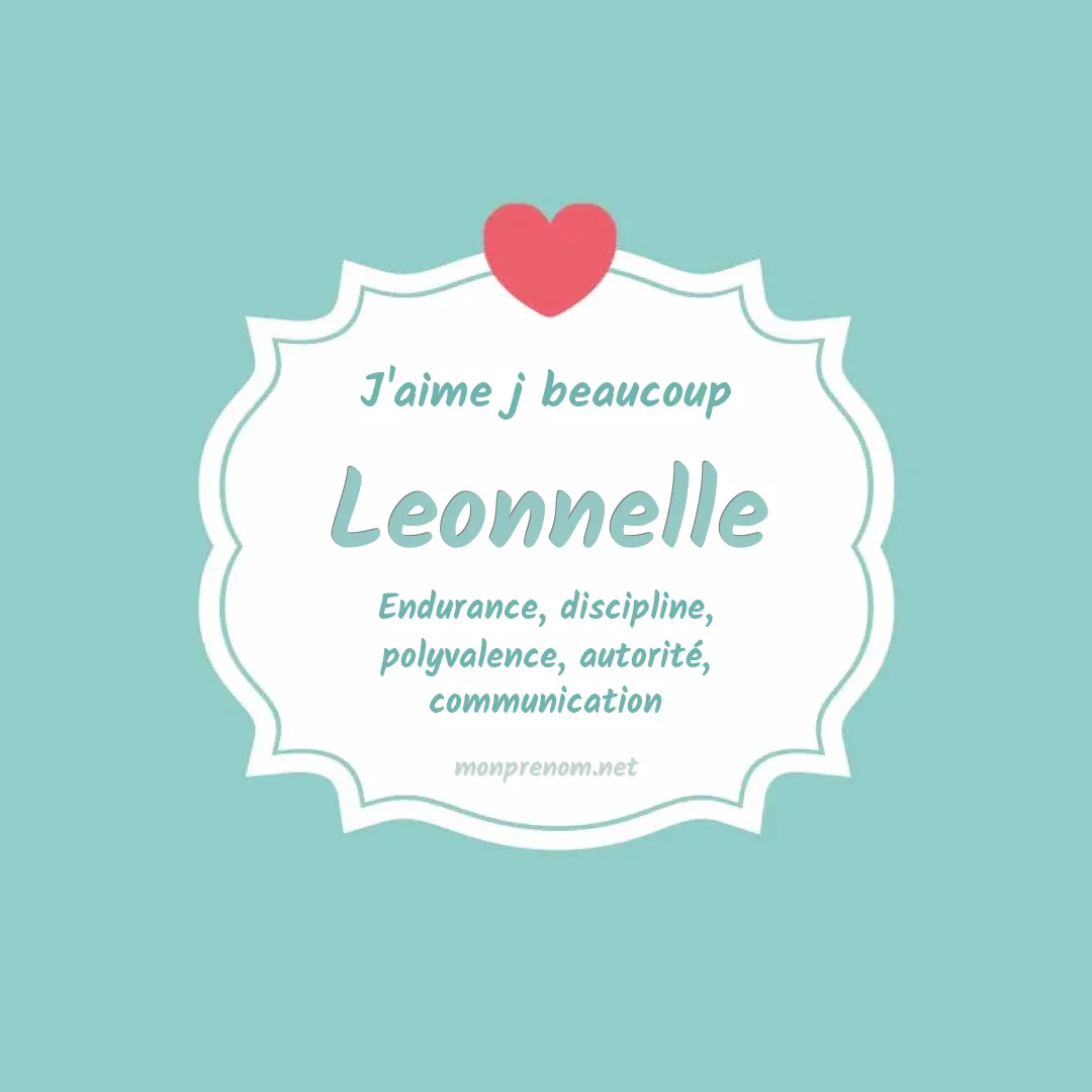 J'aime beaucoup Leonnelle