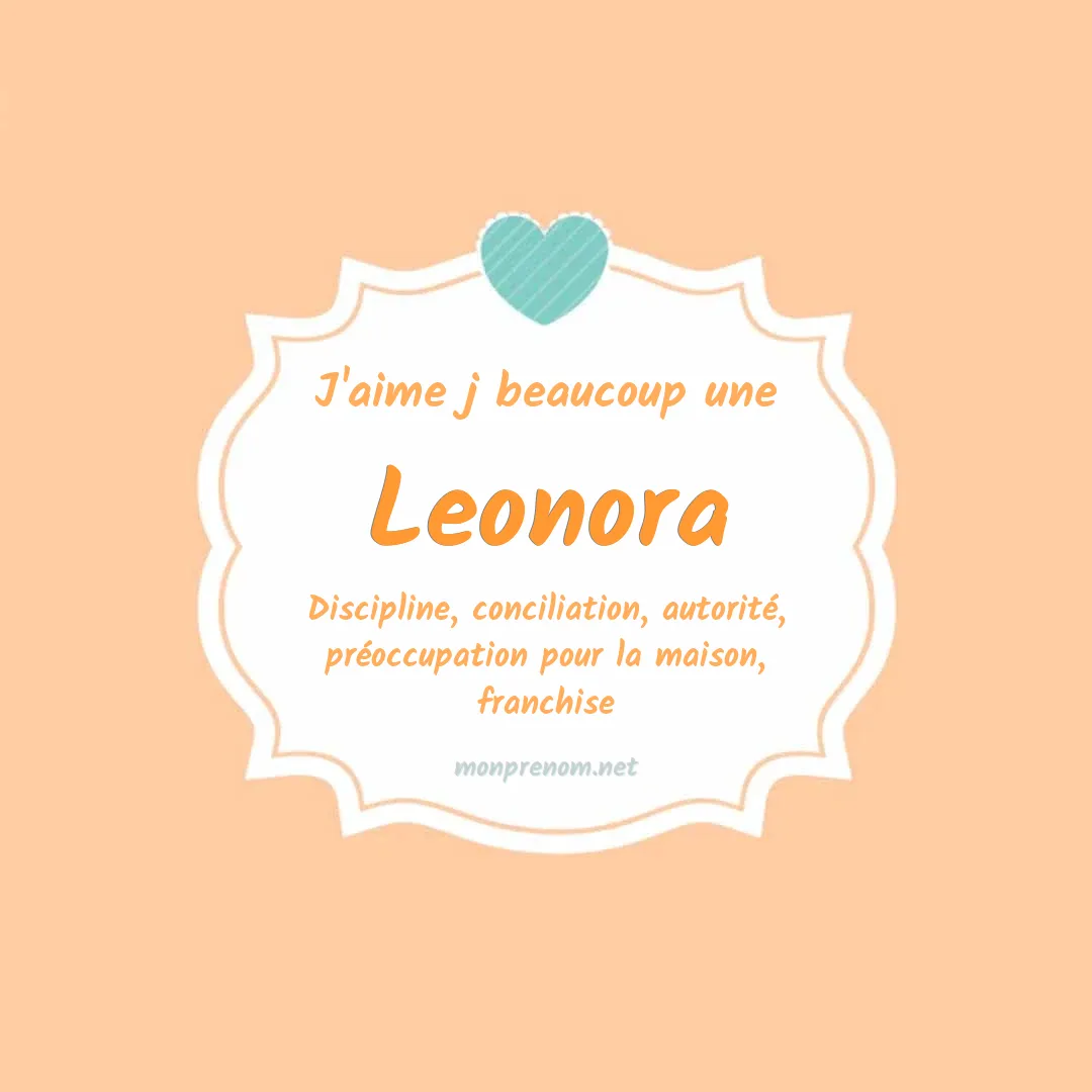 J'aime beaucoup Leonora