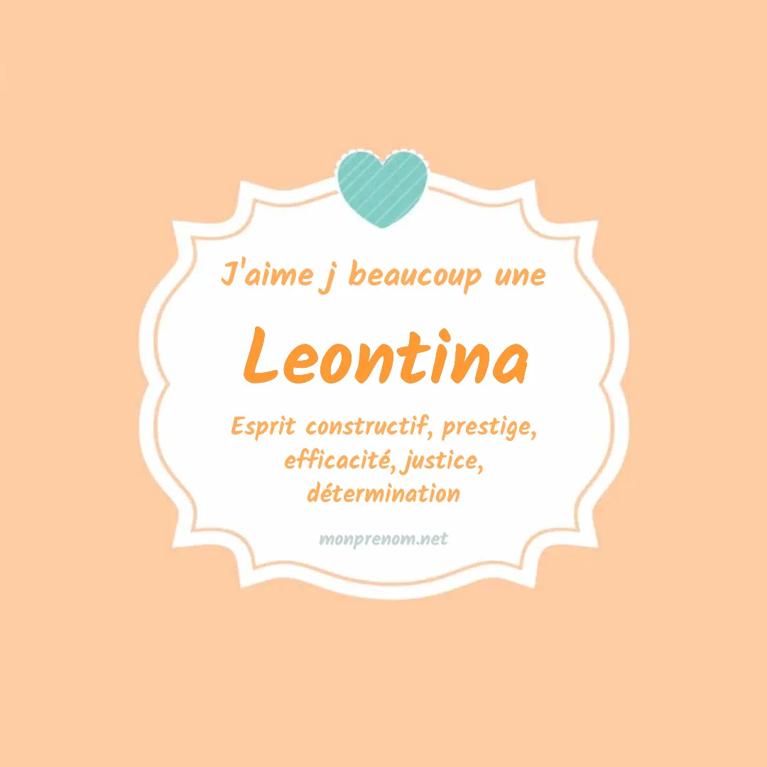 J'aime beaucoup Leontina