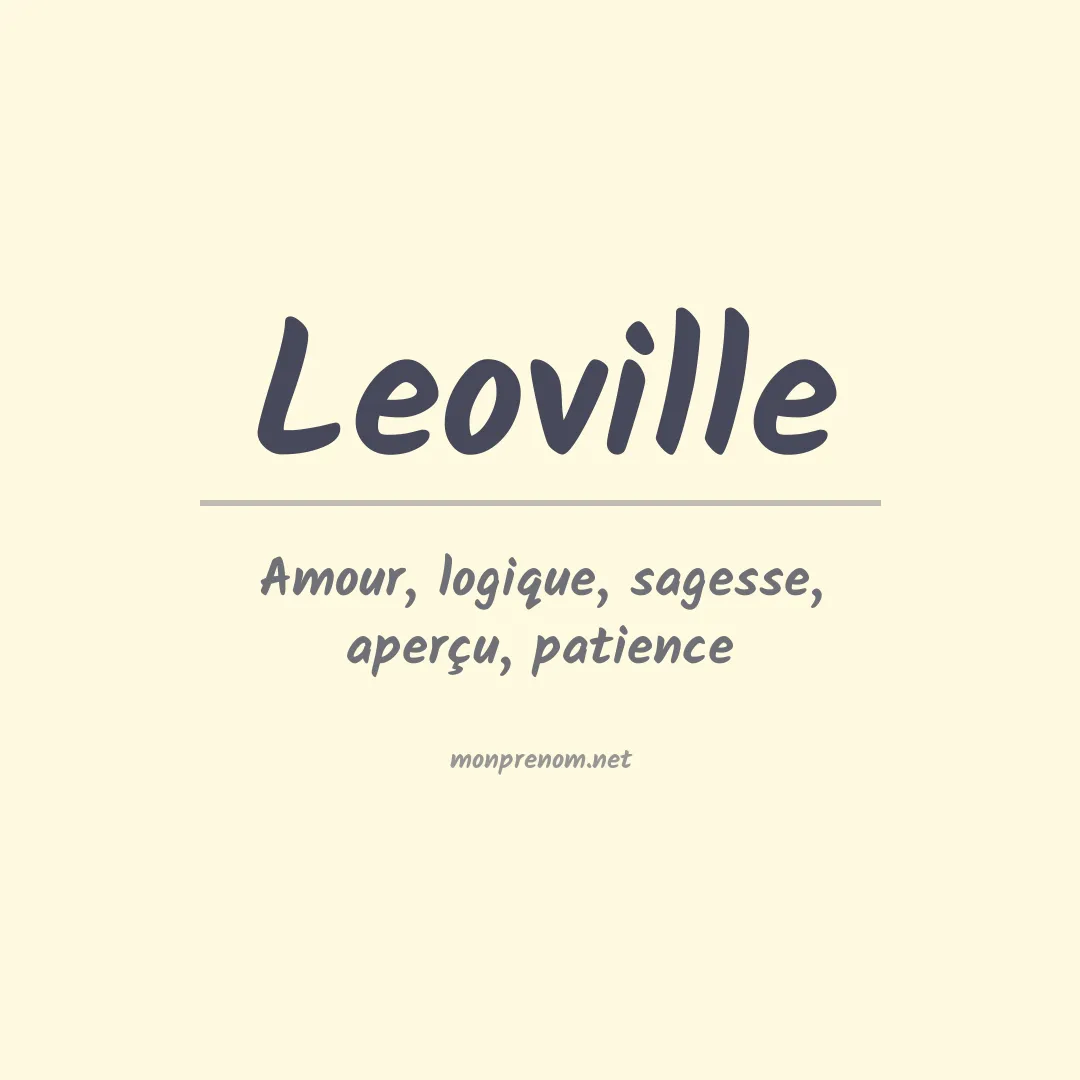 Signification du prénom Leoville