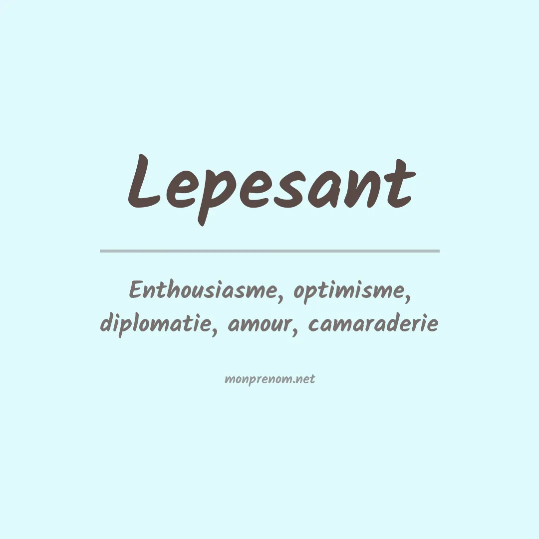 Signification du prénom Lepesant