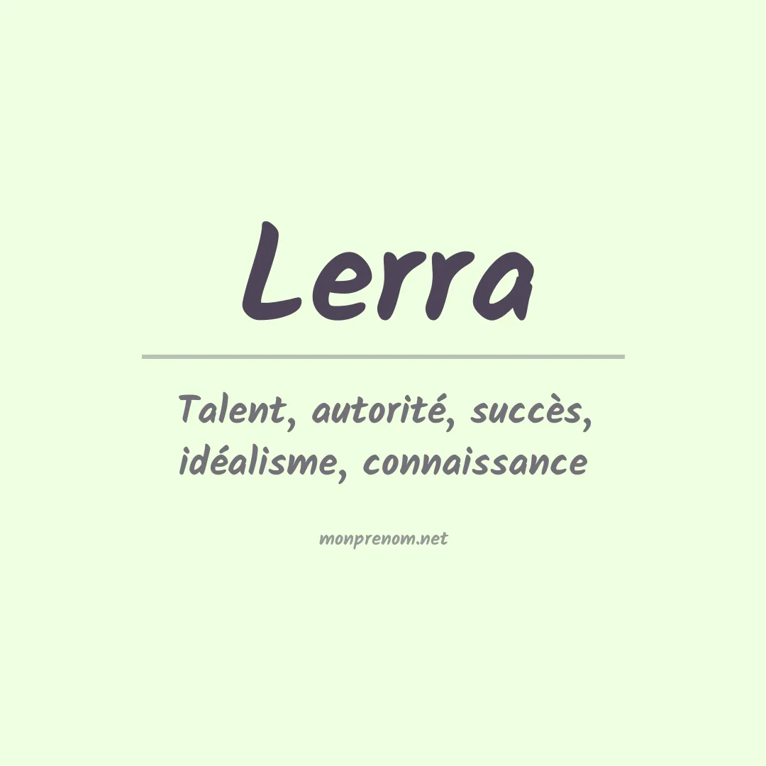 Signification du prénom Lerra
