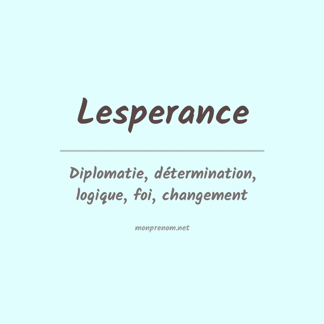 Signification du prénom Lesperance