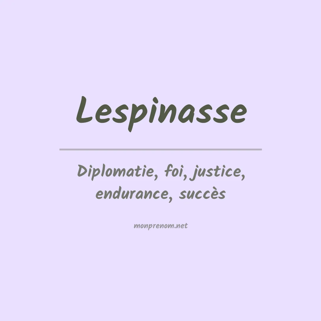 Signification du prénom Lespinasse