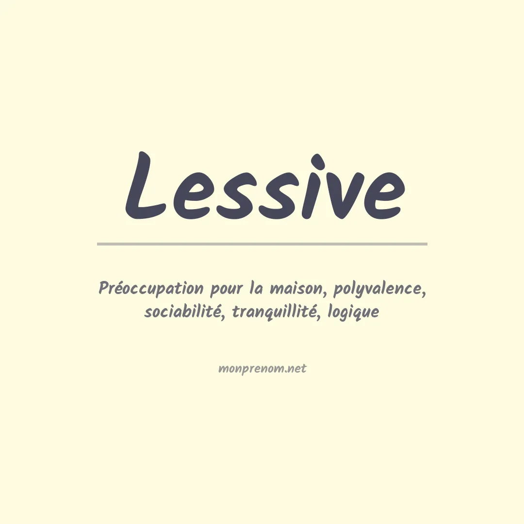 Signification du prénom Lessive