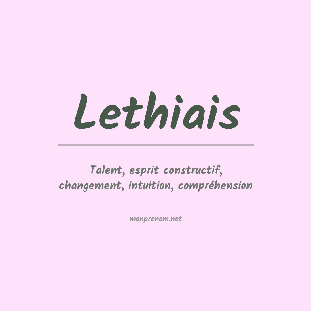 Signification du prénom Lethiais