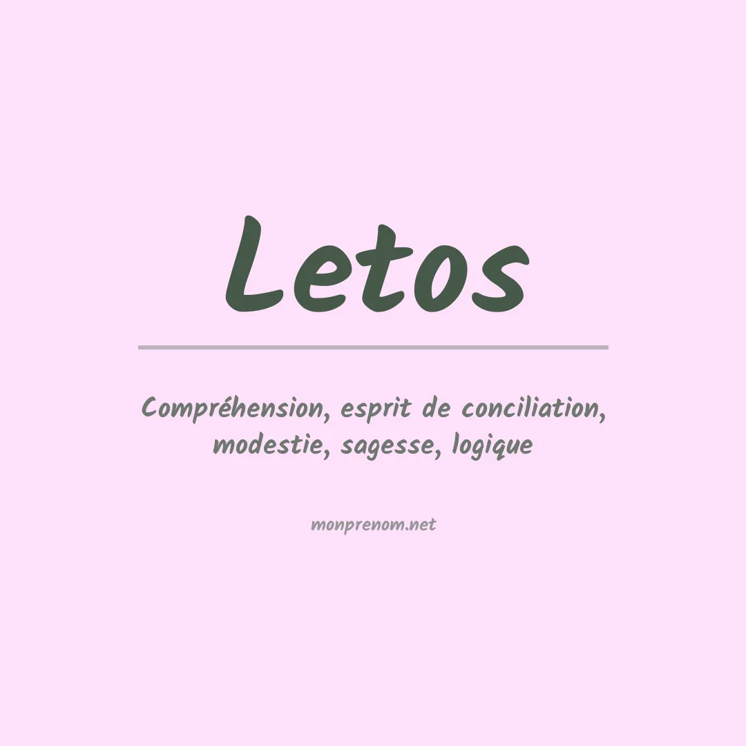 Signification du prénom Letos