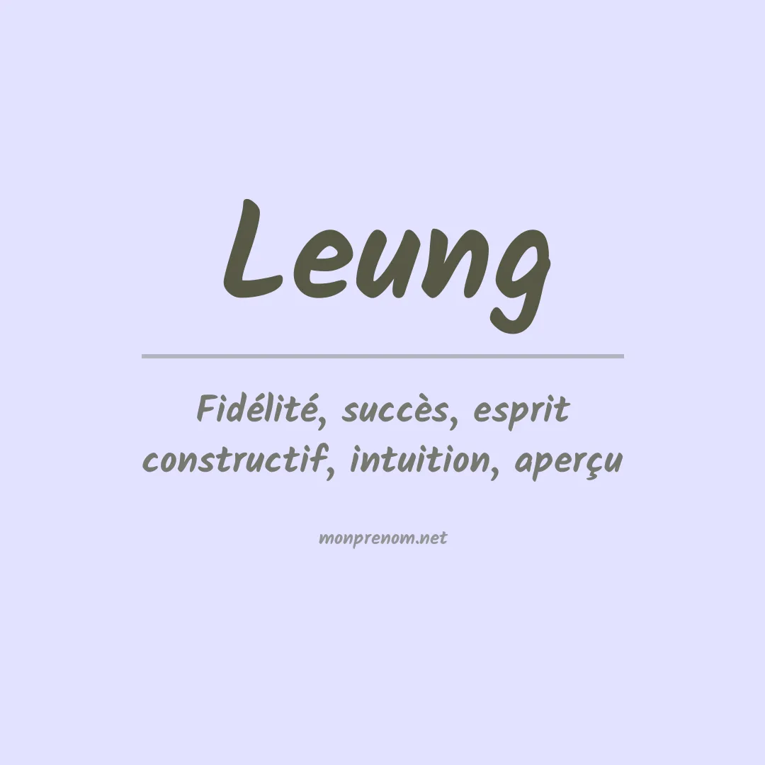 Signification du prénom Leung