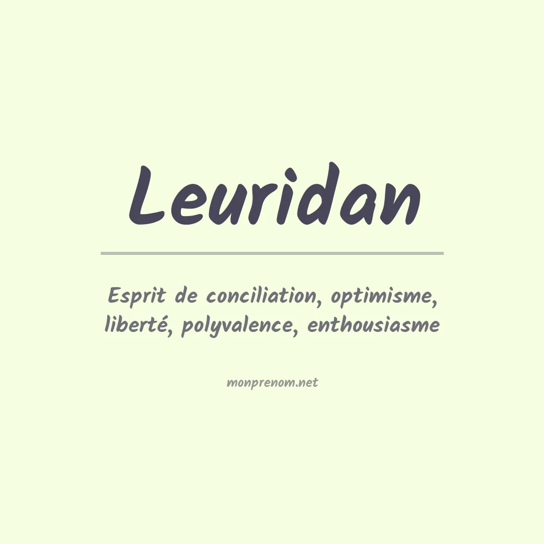 Signification du prénom Leuridan