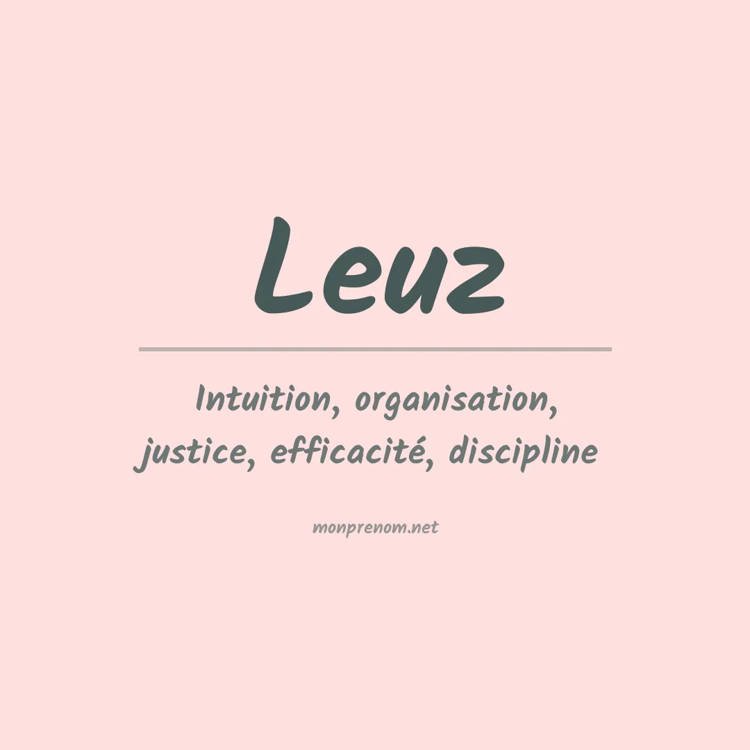 Signification du prénom Leuz