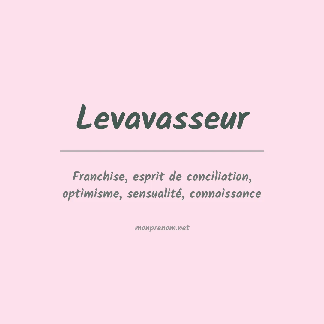 Signification du prénom Levavasseur