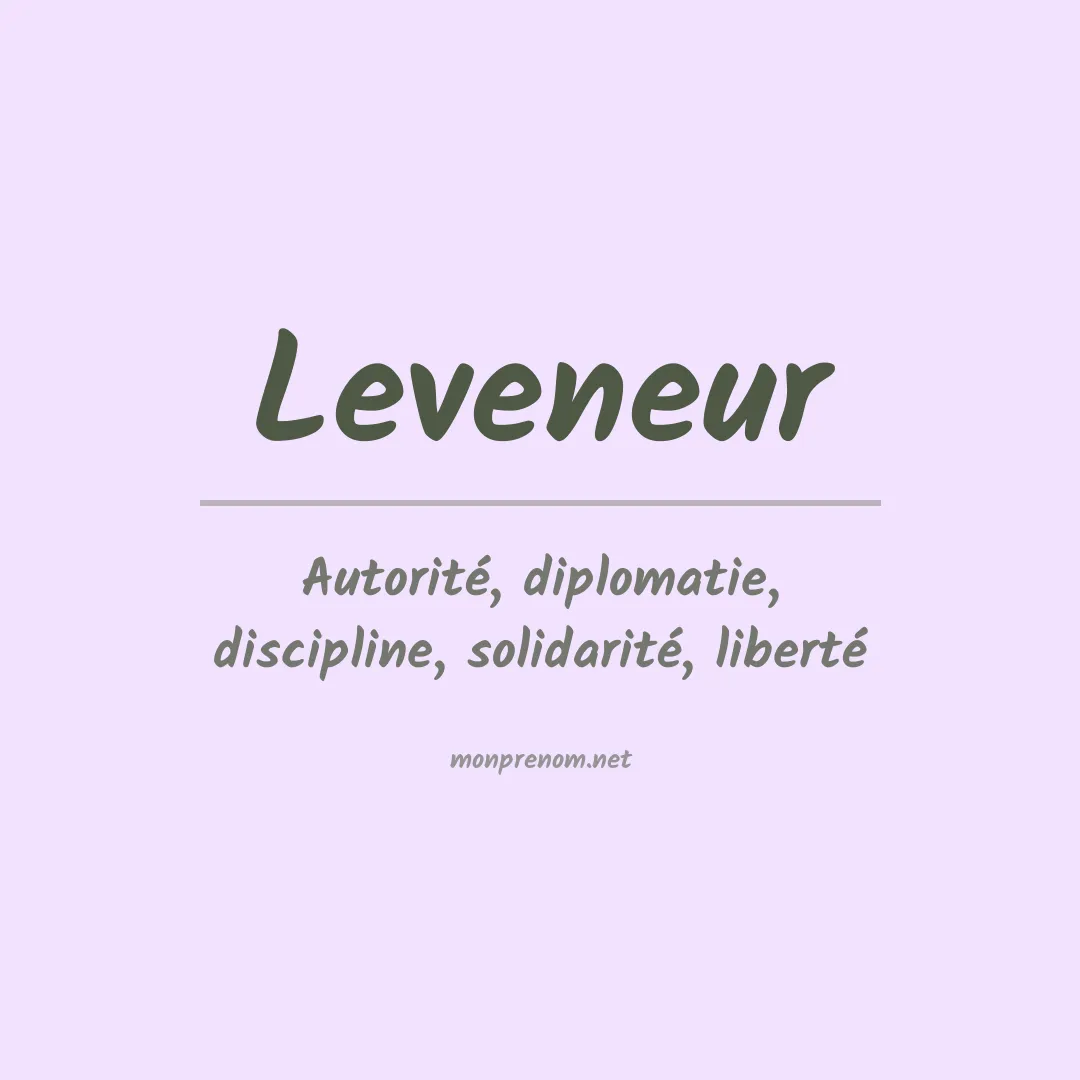 Signification du prénom Leveneur